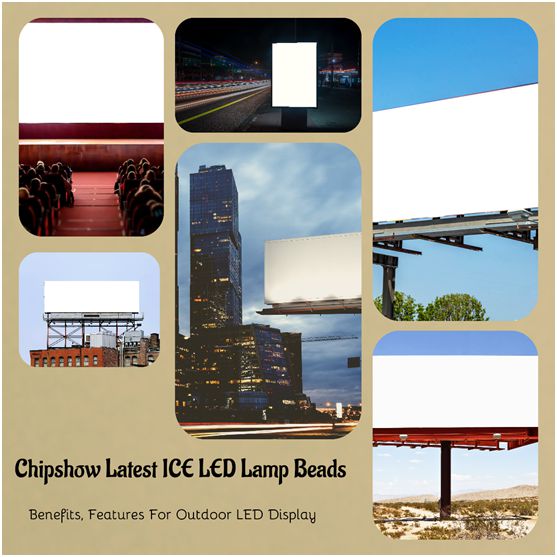As mais recentes contas de lâmpada LED ICE da Chipshows influenciam e apresentam benefícios para telas LED externas.